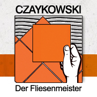 Czaykowski Der Fliesenmeister